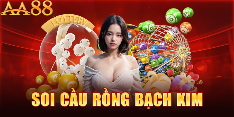 Tổng quan về soi cầu rồng bạch kim tại nhà cái aa88 - Bí quyết để nâng cao cơ hội thắng lớn